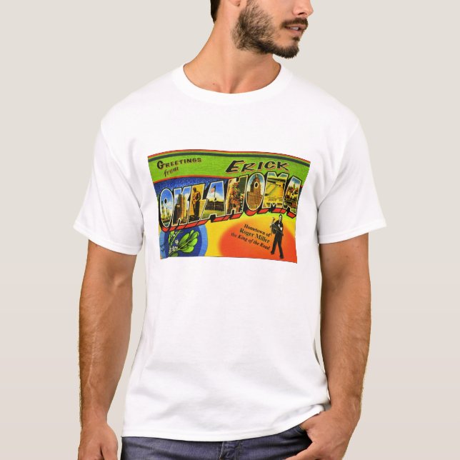 Camiseta Saludos de Erick, Oklahoma (Anverso)