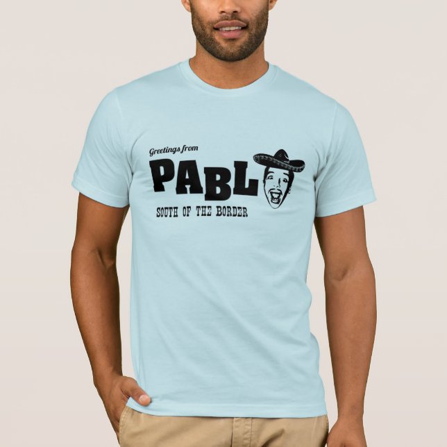 Camiseta Saludos de Pablo (Anverso)
