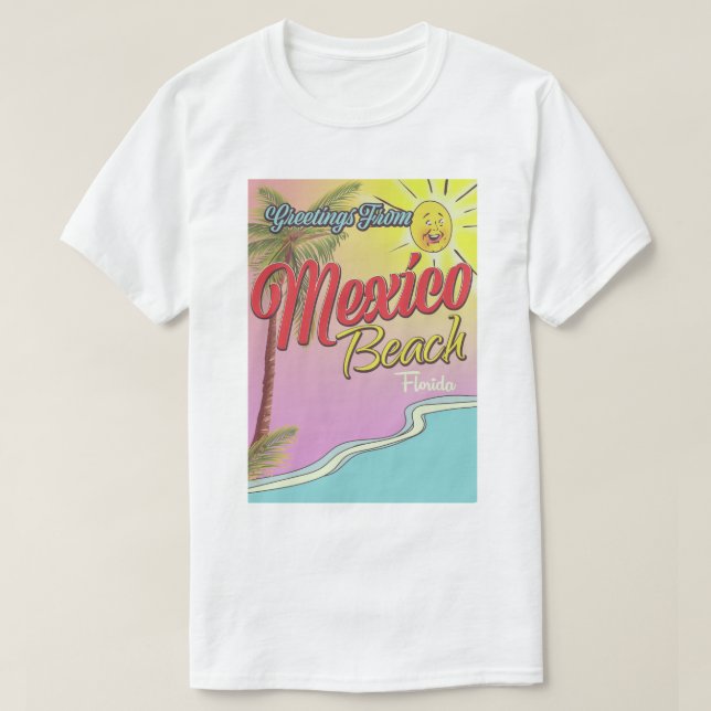 Camiseta Saludos desde Mexico Beach Florida (Diseño del anverso)