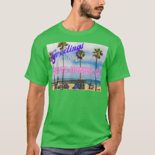 Camiseta Saludos desde Santa Mónica 