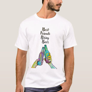Camiseta Saludos - Los Mejores Amigos Traen Cerveza
