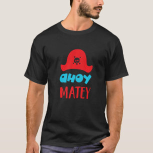 Camiseta Saludos Pirata Buccaneer Matey sombrero de pirata