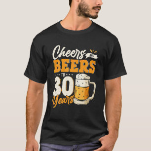 Camiseta Saludos Y Cervezas A 30 Años Graciosos