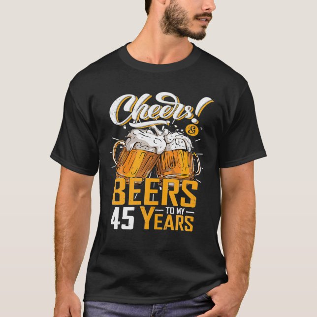 Camiseta Saludos Y Cervezas A 45 Años 45 Años Graciosos (Anverso)