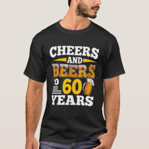 Camiseta Saludos Y Cervezas A 60 Años Graciosos 60 Años B