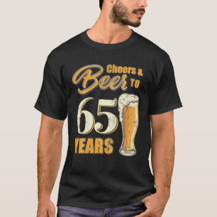 Camiseta Saludos Y Cervezas A 65 Años Divertidos Fiesta De