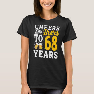 Camiseta Saludos y cervezas a 68 años Beer Beer 68 años