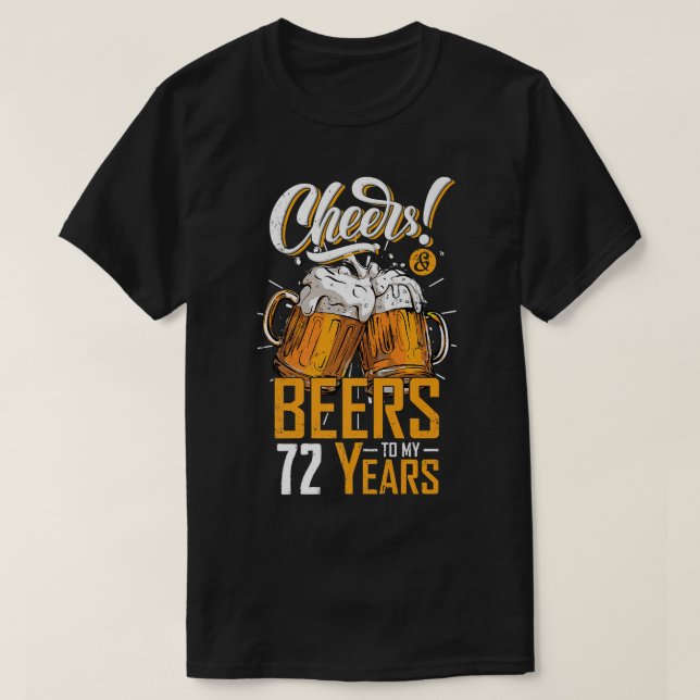 Camiseta Saludos Y Cervezas A 72 Años 72 cumpleaños diverti (Diseño del anverso)