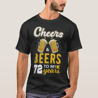Camiseta Saludos y cervezas a 72 años Cumpleaños