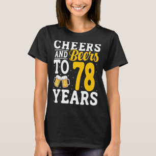 Camiseta Saludos y cervezas a 78 años Beer Beer 78 años