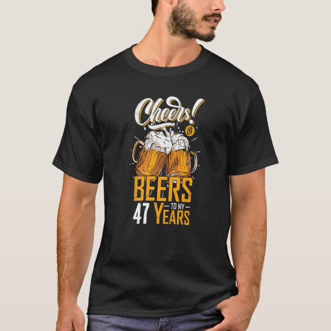 Camiseta Saludos Y Cervezas A Los 47 Años 47º Cumpleaños Gr (Anverso)