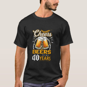 Camiseta Saludos Y Cervezas A Mi Casilla De Cumpleaños De 4