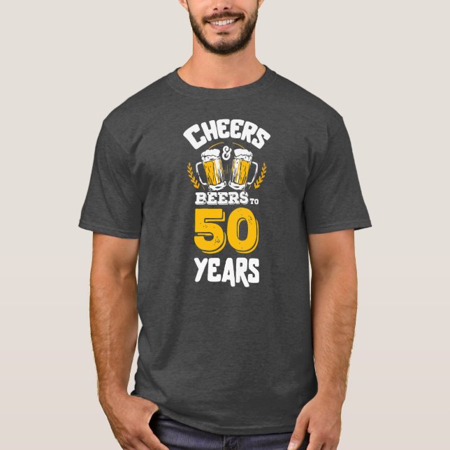 Camiseta Saludos y cervezas a mis 50 años 50 cumpleaños (Anverso)