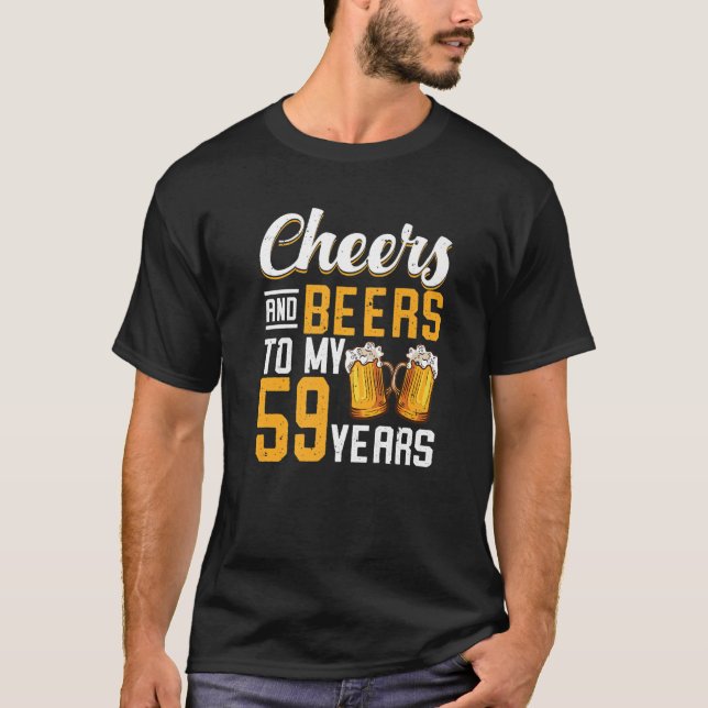 Camiseta Saludos Y Cervezas A Mis 59 Años 59º Cumpleaños (Anverso)
