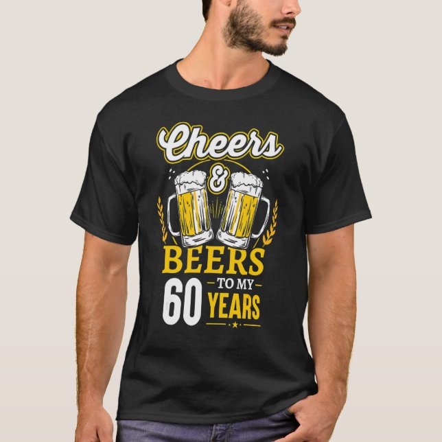 Camiseta Saludos Y Cervezas A Mis 60 Años (Anverso)