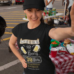 Camiseta Saludos y cervezas a T-Shir, fiesta de cumpleaños<br><div class="desc">Celebra tu cumpleaños número 30 con estilo con este rústico diseño de barroom vintage "Cheers and Beers". Diseño compuesto por Holiday Hearts Designs (derechos reservados).</div>