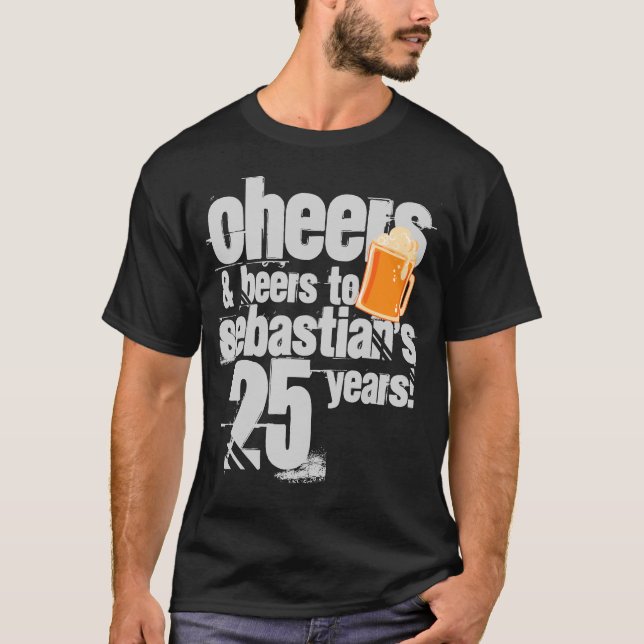 Camiseta Saludos y cervezas Cumpleaños Personalizado (Anverso)
