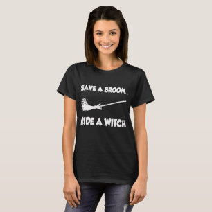 Camiseta salva a una escoba montada en bruja