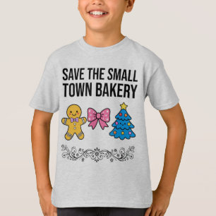 Camiseta "Salva la panadería del pequeño pueblo"