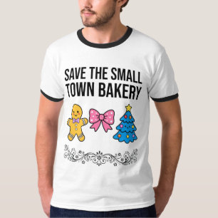 Camiseta "Salva la panadería del pequeño pueblo"