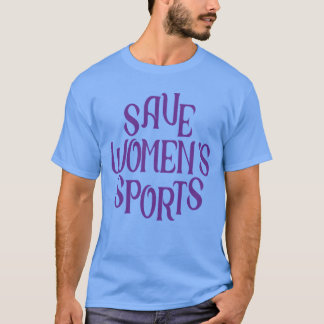 Camiseta salva los deportes de mujeres amigos amiga