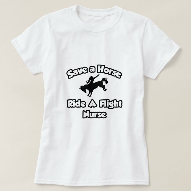Camiseta Salva un caballo, monta una enfermera (Diseño del anverso)