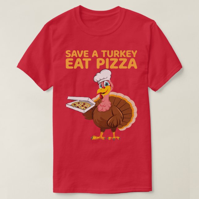 Camiseta Salva una Turquía Coma Pizza Vegan Graciosa Acción (Diseño del anverso)