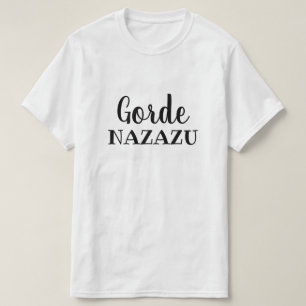 Camiseta Salvadme en vasco, Gorde nazazu
