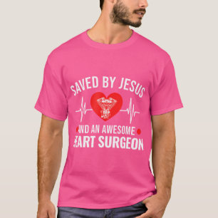 Camiseta Salvado Por Cirujano Del Corazón De Jesús Cirugía
