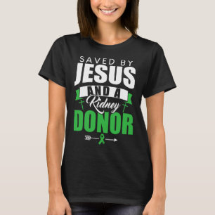 Camiseta Salvado Por Jesús Y Un Trasplante De Órganos Donan