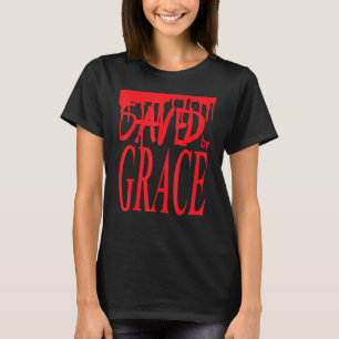 Camiseta Salvado por la Gracia Biblia cristiana Verso Efesi
