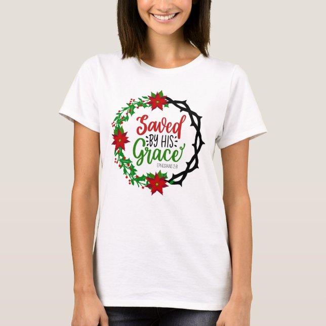 Camiseta Salvado por Wreath, Navidades de Su Gracia (Anverso)