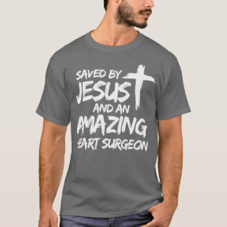 Camiseta Salvados Por Jesús Y Un Sorprendente Cirujano Del