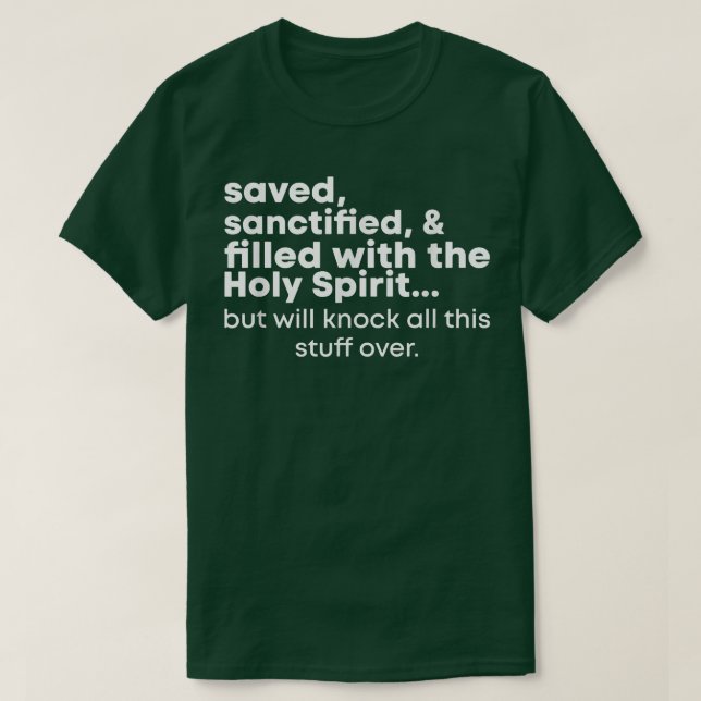 Camiseta Salvados, Sancionados Y Llenos De Espíritu Santo (Diseño del anverso)