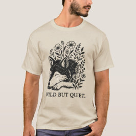Camiseta Salvaje Pero Tranquilo - El Lobo Gentil