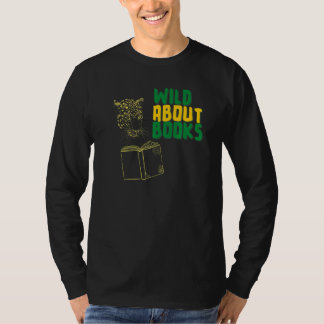 Camiseta Salvaje sobre leer libros para maestros estudiante