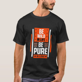 Camiseta Salvaje y Libre para una Vida Apasionada