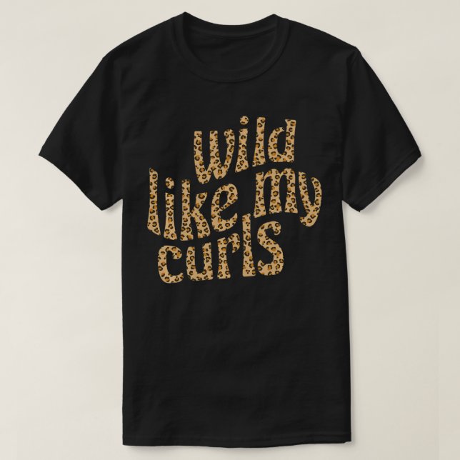 Camiseta Salvajes como mis rizos de queso de leopardo de pe (Diseño del anverso)