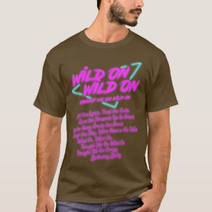 Camiseta Salvajes En La Vida Silvestre Esta Noche Vamos Sal