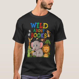Camiseta Salvajes Por Los Libros Los Animales Safari Se Jun