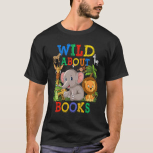 Camiseta Salvajes Por Los Libros Los Animales Safari Se Jun