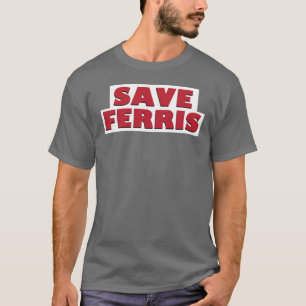 Camiseta Salvar a Ferris boy