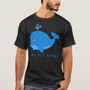 Camiseta Salvar a la ballena humana 1