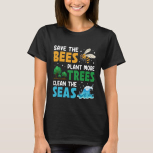 Camiseta Salvar a la planta de abejas más árboles Día de la