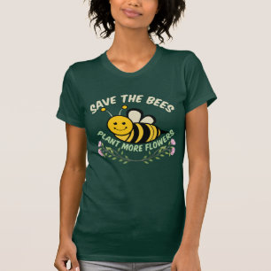 Camiseta Salvar a las abejas plantar más flores