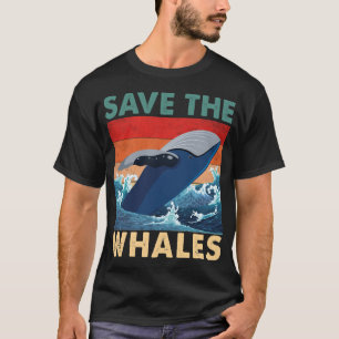 Camiseta Salvar a las ballenas Vida marina Derechos de los