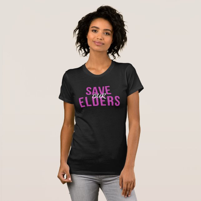 Camiseta Salvar a nuestros ancianos (Anverso completo)