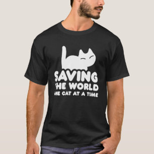 Camiseta Salvar Al Mundo Un Gato A La Vez Rescate De Gatos