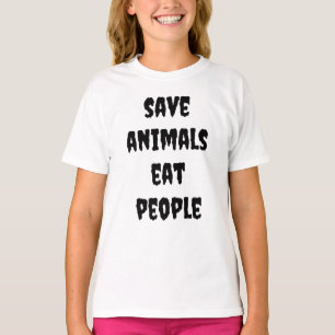 Camiseta salvar animales, comer personas