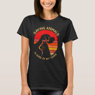 Camiseta Salvar animales es algo así como mi cosa, lindo R